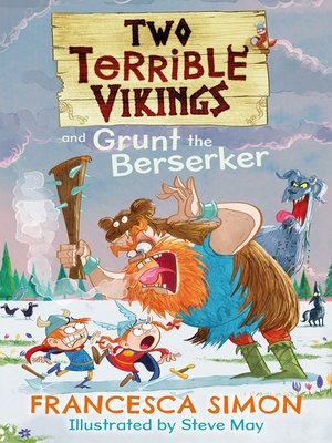 cover image of Two Terrible Vikings and Grunt the Berserker